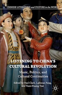 Listening to China’s Cultural Revolution -  - E-Book