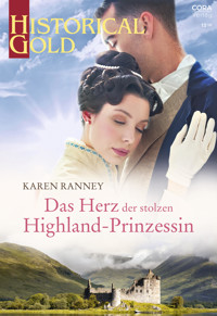 Das Herz der stolzen Highland-Prinzessin - Karen Ranney - E-Book