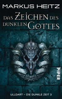 Das Zeichen des dunklen Gottes - Markus Heitz - E-Book