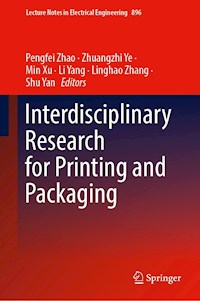 Interdisciplinary Research for Printing and Packaging -  - E-Book