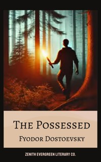 The Possessed - Fyodor Dostoevsky - E-Book