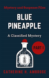 Blue Pineapple - Catherine H. Ambrose - E-Book