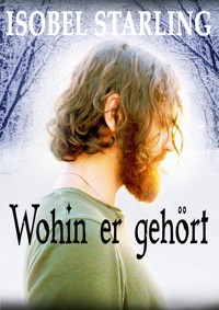 Wohin er gehört - Isobel Starling - E-Book