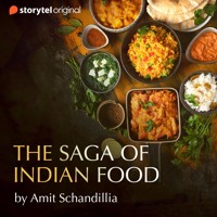 The saga of Indian Food - Amit Schandillia - Hörbuch