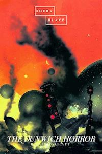 The Dunwich Horror - H. P. Lovecraft - E-Book