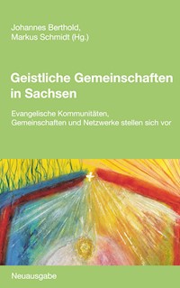 Geistliche Gemeinschaften in Sachsen -  - E-Book
