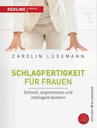 Schlagfertigkeit für Frauen - Carolin Lüdemann - E-Book