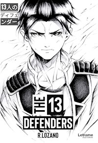The 13 defenders - R. Lozano - E-Book