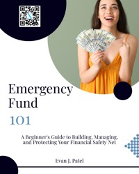Emergency Fund 101 - Evan J. Patel - E-Book