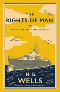 The Rights of Man - H G Wells - E-Book