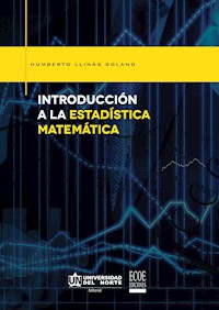 Introducción a la estadística matemática - Humberto Llinás Solano - E-Book
