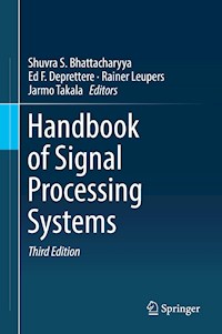 Handbook of Signal Processing Systems -  - E-Book