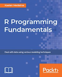 R Programming Fundamentals - Kaelen Medeiros - kostenlos E-Book