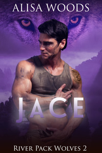 Jace (River Pack Wolves, Buch 2) - Alisa Woods - E-Book