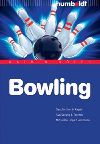 Bowling - Katrin Höfer - E-Book