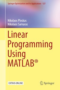 Linear Programming Using MATLAB® - Nikolaos Ploskas - E-Book