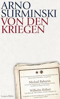 Von den Kriegen - Arno Surminski - E-Book