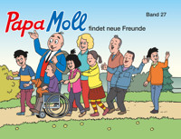Papa Moll findet neue Freunde - Jürg Lendenmann - E-Book