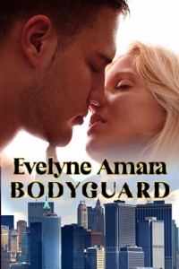 Bodyguard - Evelyne Amara - E-Book