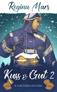 Kuss & Gut 2 - Regina Mars - E-Book