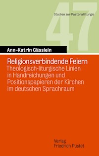 Religionsverbindende Feiern - Ann-Katrin Gässlein - E-Book