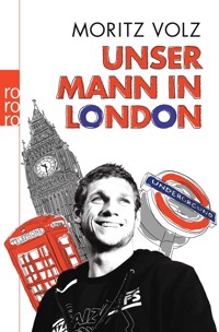 Unser Mann in London - Moritz Volz - E-Book