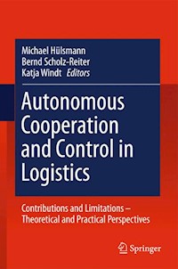 Autonomous Cooperation and Control in Logistics -  - E-Book