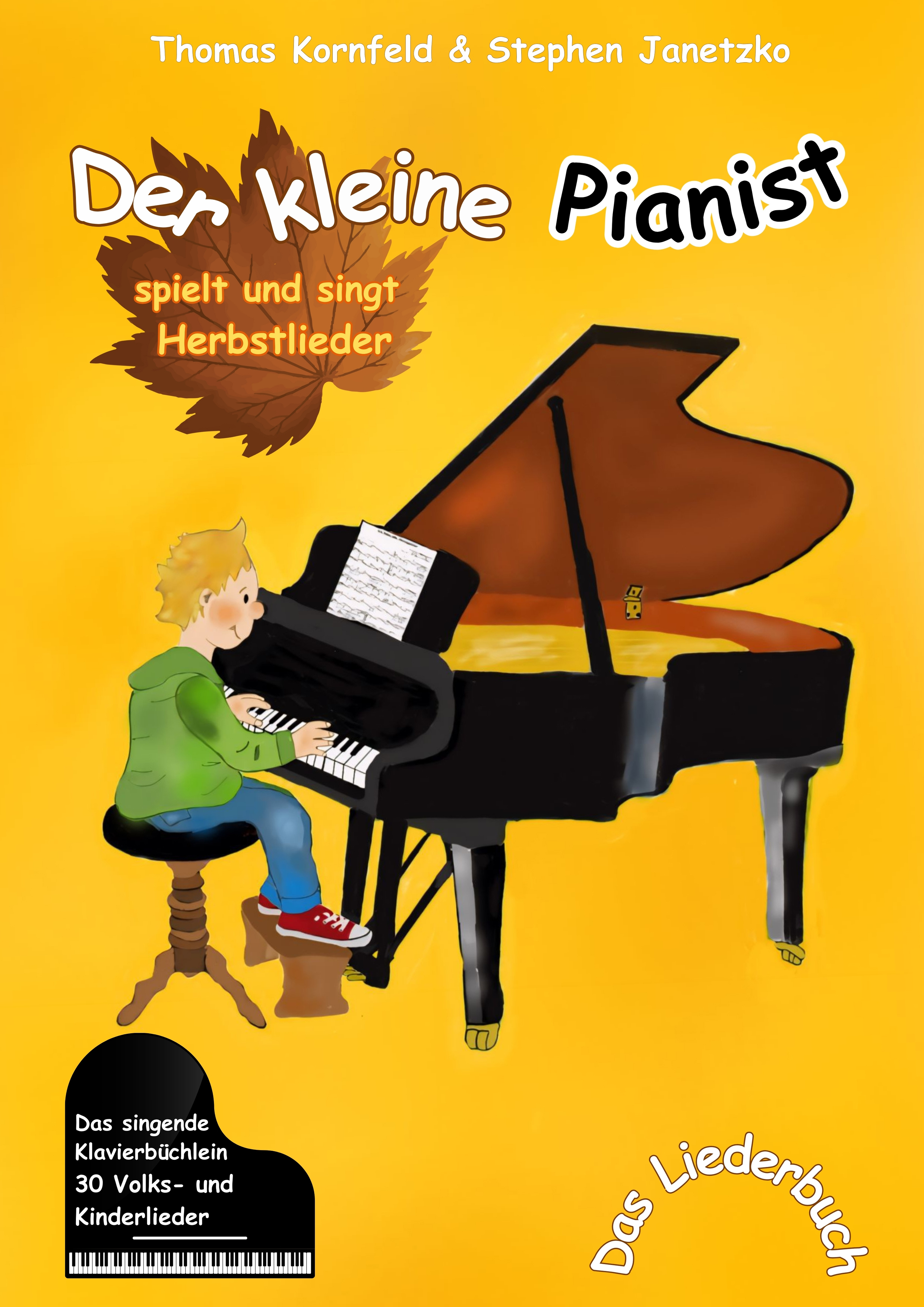 Der kleine Pianist spielt und singt Herbstlieder - Thomas Kornfeld - E-Book