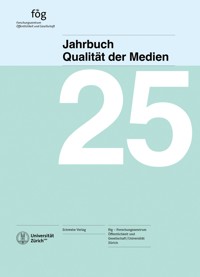 Jahrbuch Qualität der Medien 2025 -  - kostenlos E-Book
