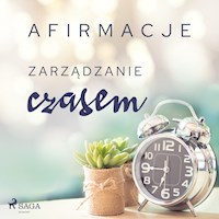 Afirmacje – Zarządzanie czasem - Maxx-audio - Hörbuch