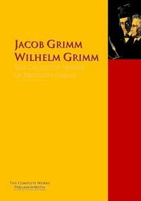 The Collected Works of Brothers Grimm - Jacob Grimm - E-Book