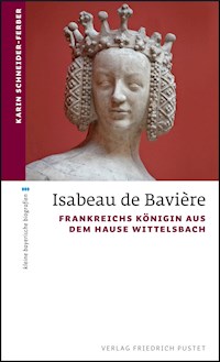 Isabeau de Bavière - Karin Schneider-Ferber - E-Book