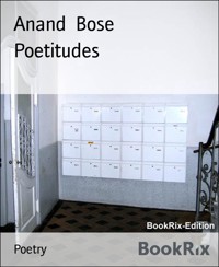 Poetitudes - Anand Bose - kostenlos E-Book