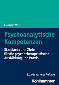 Psychoanalytische Kompetenzen - Herbert Will - E-Book