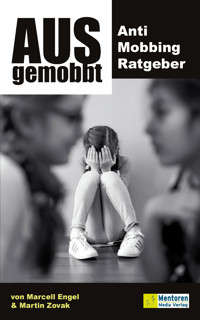 AUSgemobbt - Marcell Engel - E-Book