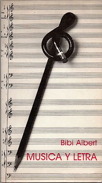 Música y letra - Bibi Albert - E-Book