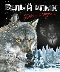 Белый клык - Джек Лондон - E-Book