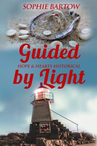 Guided by Light - Bartow Sophie - E-Book