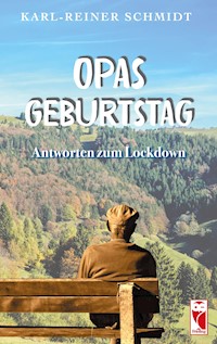 Opas Geburtstag - Karl-Reiner Schmidt - E-Book
