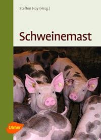 Schweinemast - Steffen Hoy - E-Book