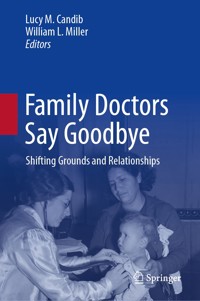 Family Doctors Say Goodbye - - E-Book