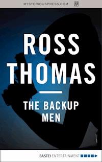 The Backup Men - Ross Thomas - E-Book