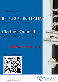 Bass Clarinet Part of "Il Turco in Italia" for Clarinet Quartet - Gioacchino Rossini - E-Book