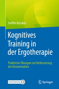 Kognitives Training in der Ergotherapie - Steffen Kersken - E-Book