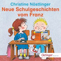Neue Schulgeschichten vom Franz - Christine Nöstlinger - Hörbuch