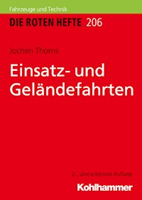 Einsatz- und Geländefahrten - Jochen Thorns - E-Book