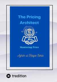The Pricing Architect - Azhar ul Haque Sario - E-Book