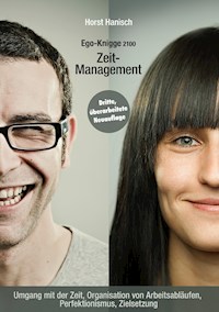 Zeit-Management - Ego-Knigge 2100 - Horst Hanisch - E-Book