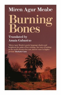 Burning Bones - Miren Agur Meabe - E-Book