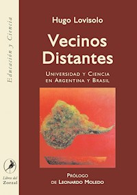 Vecinos distantes - Hugo Lovisolo - E-Book
